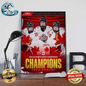2024 IIHF Women’s World Championship Team Canada Champions Home Decor Poster Canvas