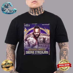 AEW Dynasty World Champion Is Swerve Strickland Unisex T-Shirt