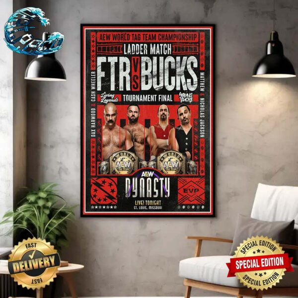 AEW Dynasty World Tag Team Championship Ladder Match EVPs Matthew And Nicholas Jackson Vs FTR Home Decor Poster Canvas
