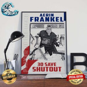 Aerin Frankel Is Player Of The Game For 30 Save Shutout 2024 IIHF Women’s World Championship Home Decor Poster Canvas