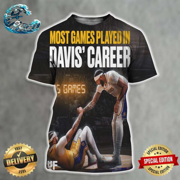 Anthony Davis Has Now Played A Career-High 76 Games All Over Print Shirt