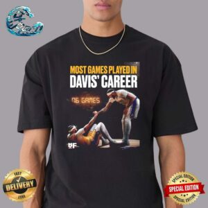 Anthony Davis Has Now Played A Career-High 76 Games Classic T-Shirt