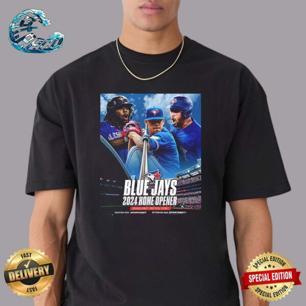 Blue Jays Take On The Mariners In Their 2024 Home Opener At Rogers Centre Classic T-Shirt