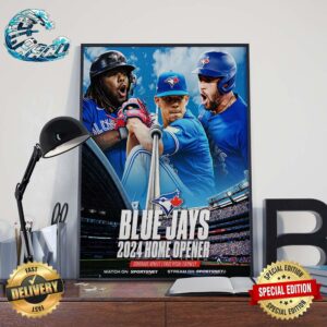 Blue Jays Take On The Mariners In Their 2024 Home Opener At Rogers Centre Home Decor Poster Canvas