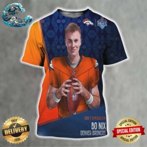 Bo Nix Picked By Denver Broncos At NFL Draft Detroit 2024 All Over Print Shirt