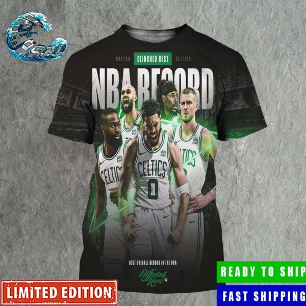 Boston Celtics Clinched Best NBA Record All Over Print Shirt