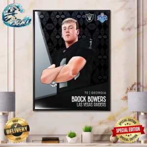 Brock Bowers Picked By Las Vegas Raiders At NFL Draft Detroit 2024 Home Decor Poster Canvas
