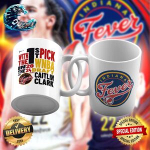 Caitlin Clark Selected By The Indiana Fever The Overall No 1 Pick In The WNBA Draft 2024 White Ceramic Mug