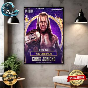 Chris Jericho AEW Dynasty Is The New FTW Champion Home Decor Poster Canvas