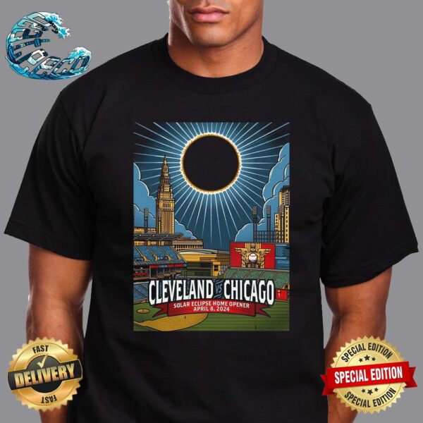 Cleveland Guardians vs Chicago White Sox Solar Eclipse Home Opener On April 8 2024 Poster Unisex T-Shirt