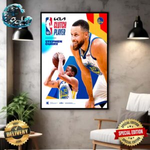 Clutch Curry Congrats Stephen Curry Is The 2023 2024 NBA Clutch Player Of The Year Home Decor Poster Canvas