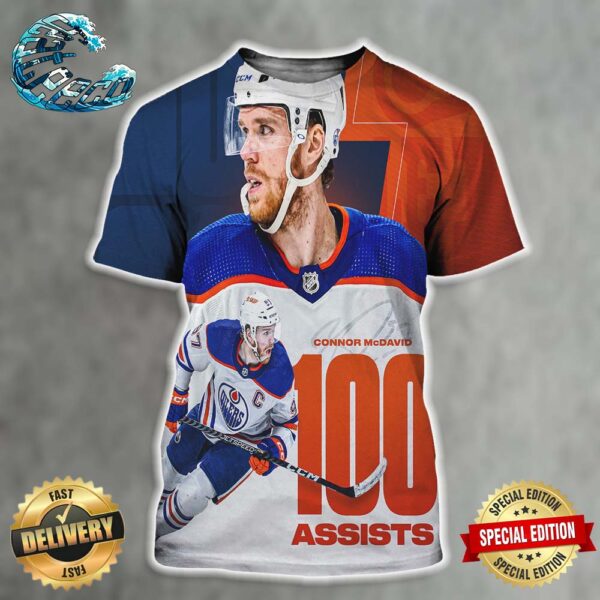 Congrats Connor McDavid Becomes The Fourth Player In NHL History To Record 100 Assists In A Season All Over Print Shirt