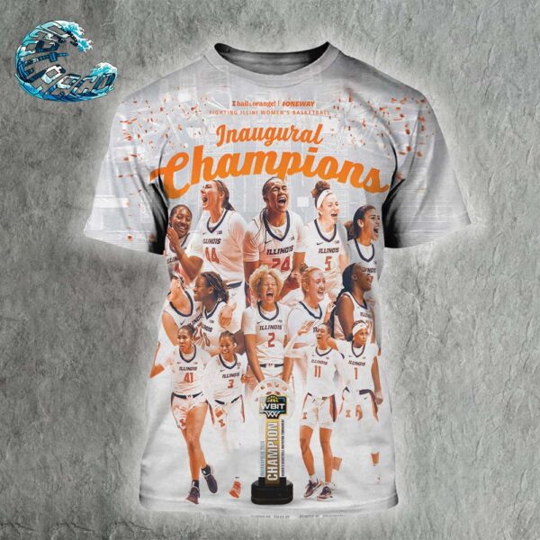 Congrats Illinois Women’s Basketball Is The 2024 WBIT Champions Inaugural Champions Poster All Over Print Shirt