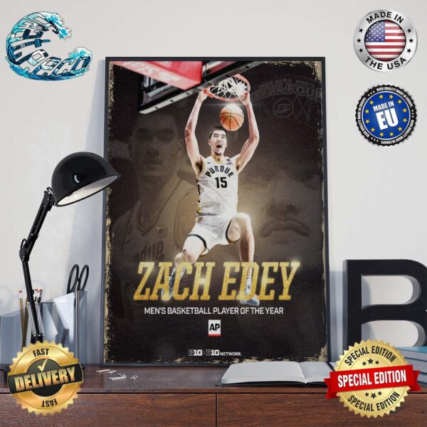 Congrats To  Zach Edey From Purdue On Winning The AP Player Of The Year For The 2nd Year In A Row Back To Back Poster Canvas