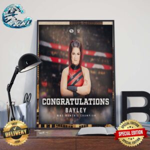 Congratulations Bayley WWE Women’s Champion At WrestleMania Wall Decor Poster Canvas