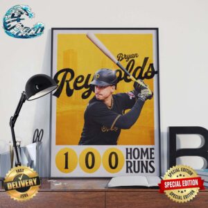 Congratulations Bryan Reynolds On Your 100 Career Home Runs Home Decor Poster Canvas