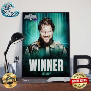 Congratulations Joe Gacy Winner WWE NXT Stand And Deliver Home Decor Poster Canvas