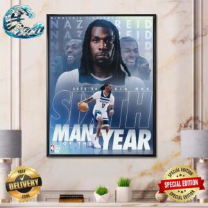 Congratulations Naz Reid Minnesota Timberwolves 2023-24 KIA NBA Sixth Man Of The Year Wall Decor Poster Canvas
