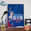 Congratulations Chauncey Billups From Denver Nuggets Naismith Memorial Basketball Hall Of Fame Class Of 2024 Poster Canvas