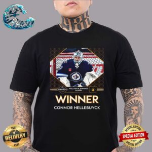 Connor Hellebuyck Has Secured The First William M Jennings Trophy For The Winnipeg Jets Unisex T-Shirt