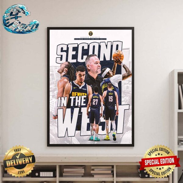 Denver Nuggets Second Seed In The West Home Decor Poster Canvas