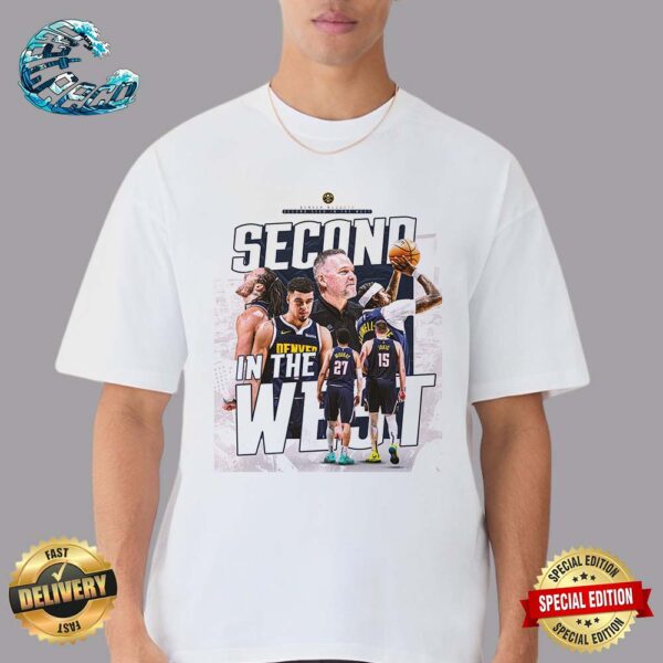 Denver Nuggets Second Seed In The West Unisex T-Shirt