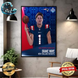 Drake Maye Picked By New England Patriots At NFL Draft Detroit 2024 Home Decor Poster Canvas