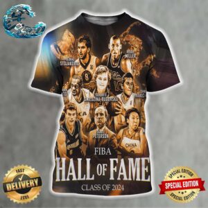 Introducing The FIBA Hall Of Fame Class Of 2024 All Over Print Shirt