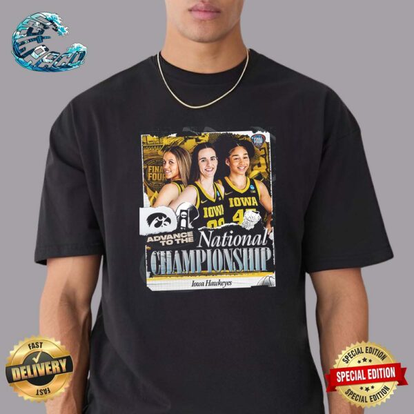 Iowa Hawkeyes Advance To The National Championship NCAA March Madness 2024 Unisex T-Shirt