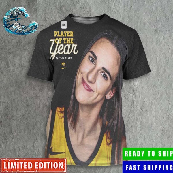 Iowa Hawkeyes Caitlin Clark Is National Player Of The Year Of Sporting All Over Print Shirt