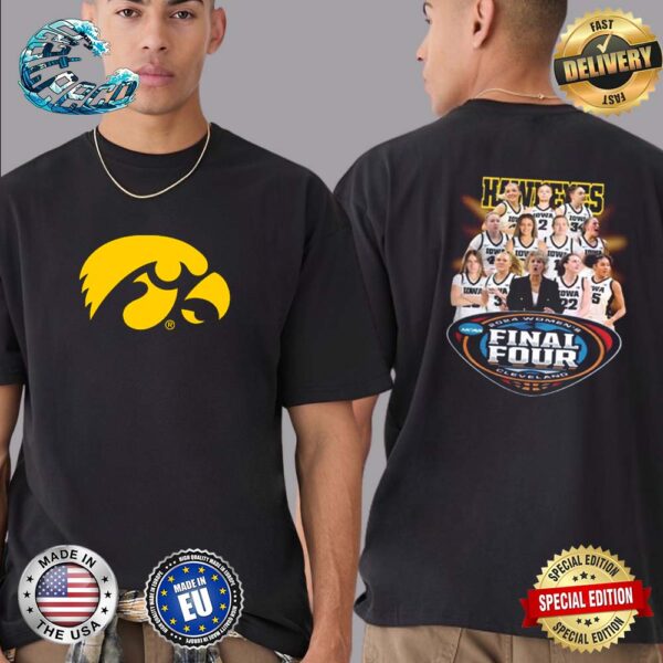 Iowa Hawkeyes NCAA March Madness 2024 Women’s Final Four Cleveland Two Sides Print Unisex T-Shirt