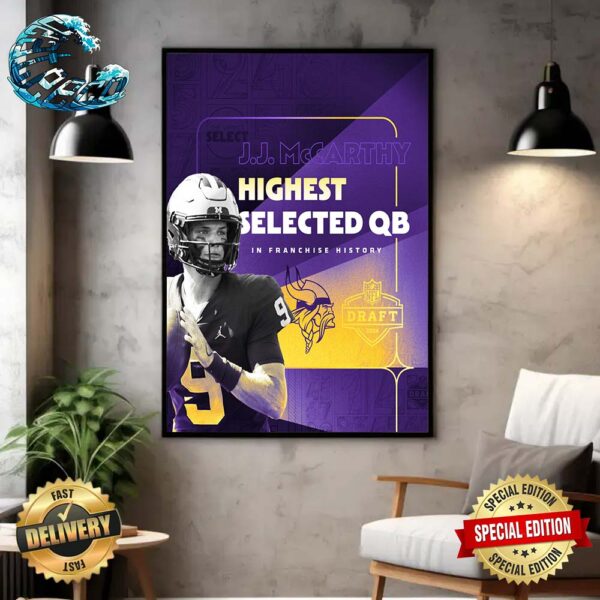 J J McCarthy Minnesota Vikings Highest Selected QB In Franchise History Home Decor Poster Canvas