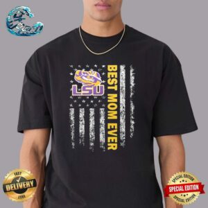 LSU Tigers Best Mom Ever American Flag Happy Mother’s Day Unisex T-Shirt