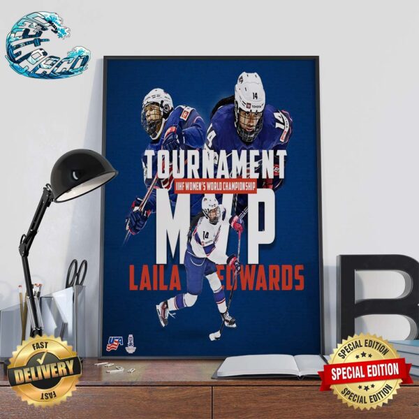 Laila Edwards USA Hockey MVP 2024 IIHF Women’s World Championship Tournament Home Decor Poster Canvas