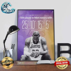 LeBron James Fifth Player In NBA History With 25 PTS 10 REB 15 AST 5 STL Wall Decor Poster Canvas