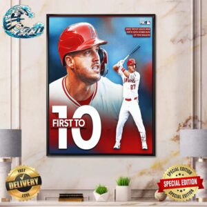Los Angeles Angels Mike Trout Leads MLB With 10th Home Run Of The Season Wall Decor Poster Canvas