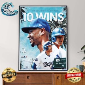 Los Angeles Dodgers Are The First National League Team To Reach 10 Wins Wall Decor Poster Canvas
