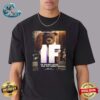 Matt Damon IF Character Poster He’s A Late Bloomer Exclusive To Cinemas May 16 Vintage T-Shirt