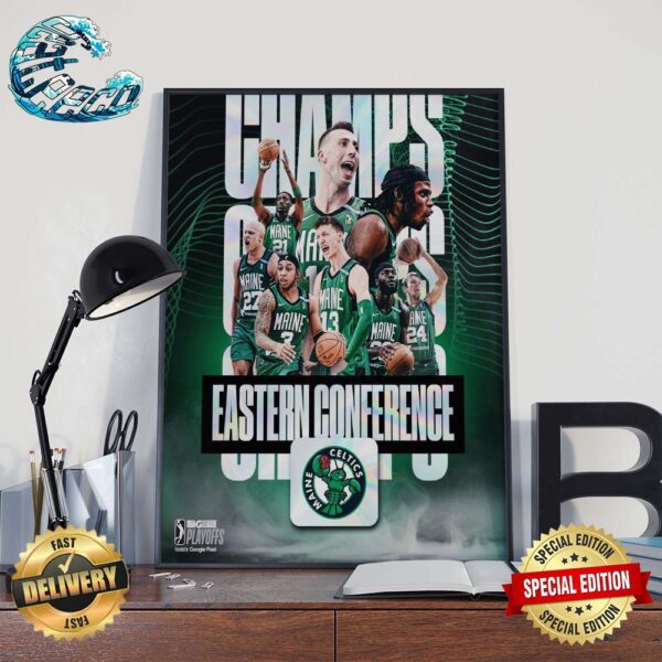 Maine Celtics Are The Eastern Conference Champions NBA G League Finals Home Decor Poster Canvas