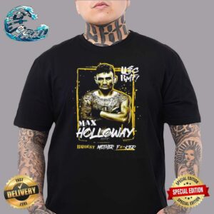 Max Holloway UFC 300 BMF Championship Classic T-Shirt