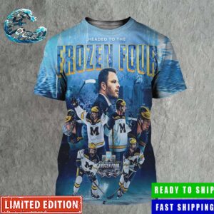 Michigan Hockey Is 2024 NCAA Men’s Frozen Four Bound For The Third Consecutive Season All Over Print Shirt