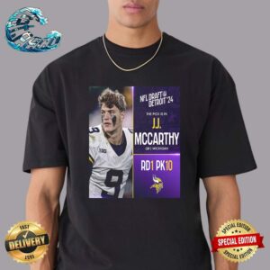 Minnesota Vikings Select J J McCarthy With The No10 Overall Pick In The 2024 NFL Draft Detroit Classic T-Shirt