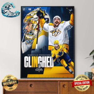 Nashville Predators Clinched Their Spot In The Stanley Cup Playoffs 2024 Home Decor Poster Canvas