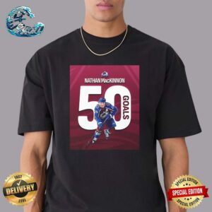 Nathan MacKinnon Colorado Avalanche Reaches The 50-Goal Plateau For The First Time In His Career Classic T-Shirt