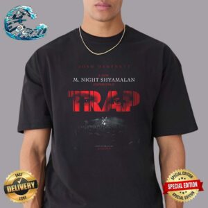 Official First Poster For M Night Shyamalan’s Trap In Theaters On August 9 Classic T-Shirt