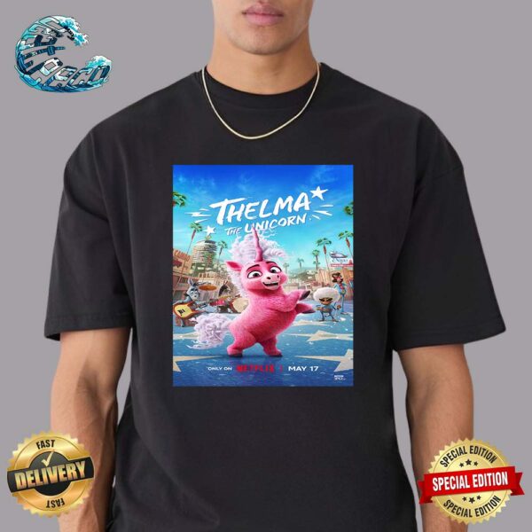 Official First Poster For Thelma The Unicorn Releasing On Netflix On May 17 Unisex T-Shirt