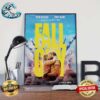 New International Posters For The Fall Guy Starring By Ryan Gosling Home Decor Poster Canvas