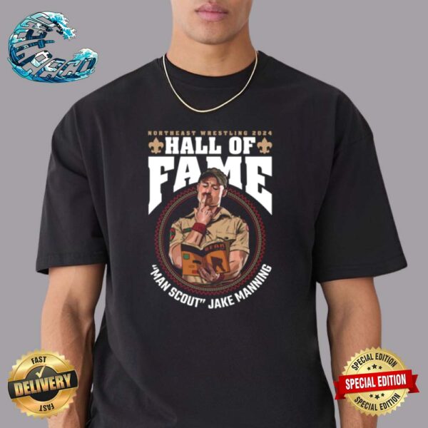 Official Northeast Wrestling 2024 Hall Of Fame Man Scout Jake Manning Unisex T-Shirt