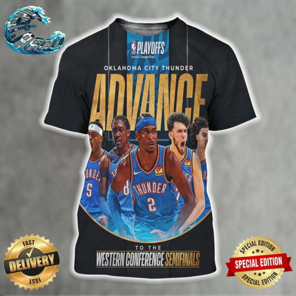 Oklahoma City Thunder Advance To The Western Conference Semifinals NBA Playoffs All Over Print Shirt