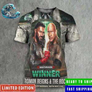 Roman Reigns And The Rock Winner When Defeat Cody Rhoes And Seth Rollins At WWE WrestleMania XL All Over Print Shirt